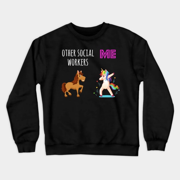 unicorn social worker, Funny Social Worker Gift Crewneck Sweatshirt by yass-art
